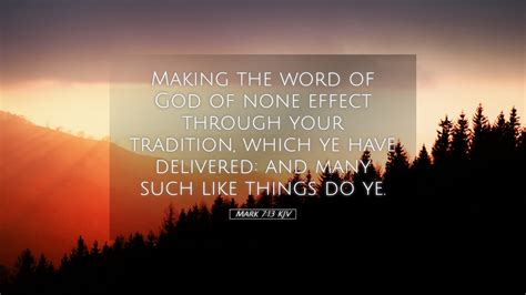 Mark 7:13 KJV Desktop Wallpaper - Making the word of God of none effect through