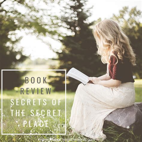 Book Review - Secrets of the Secret Place - Make Things Personal