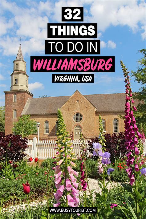 32 Best & Fun Things To Do In Williamsburg (VA) - Attractions & Activities