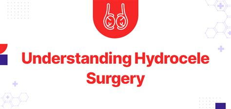 Understanding Hydrocele Surgery in Chennai: How to Manage Surgery Costs ...