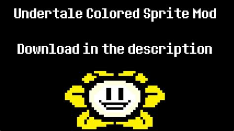 Undertale - Colored Sprite Mod 1.001 Release Trailer (VERSION 3) - YouTube