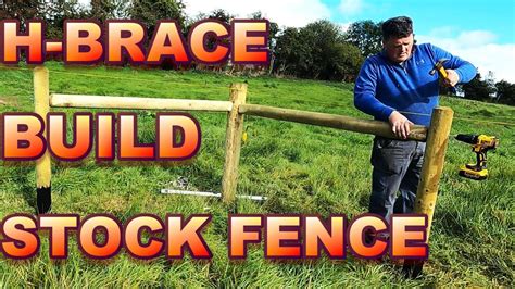 STOCK FENCING H-BRACE BUILD - YouTube