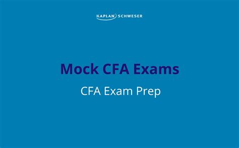 CFA Mock Exams: How to Sharpen Skills - Kaplan Schweser