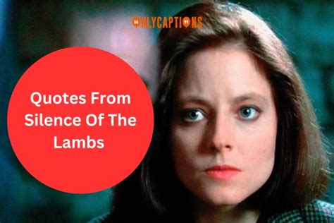 650+ Quotes From Silence Of The Lambs (2024) Echoes of Horror