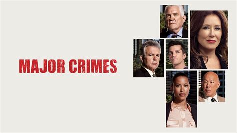 Major Crimes, Season 6 wiki, synopsis, reviews - Movies Rankings!