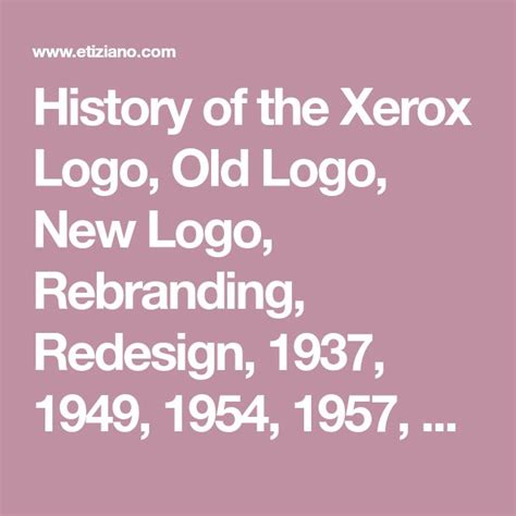 History of the Xerox Logo, Old Logo, New Logo, Rebranding, Redesign ...