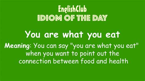 You are what you eat. | Learn English