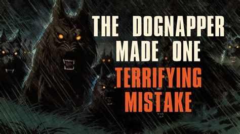 The Dognapper Made One Terrifying Mistake | Horror Story - YouTube