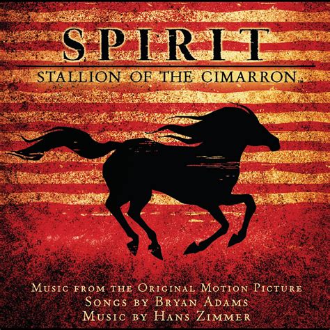 ‎Spirit: Stallion of the Cimarron (Music from the Original Motion ...