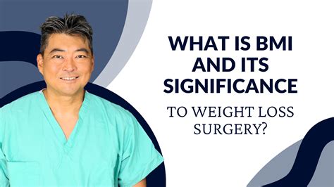 What Is BMI And Its Significance To Weight Loss Surgery?