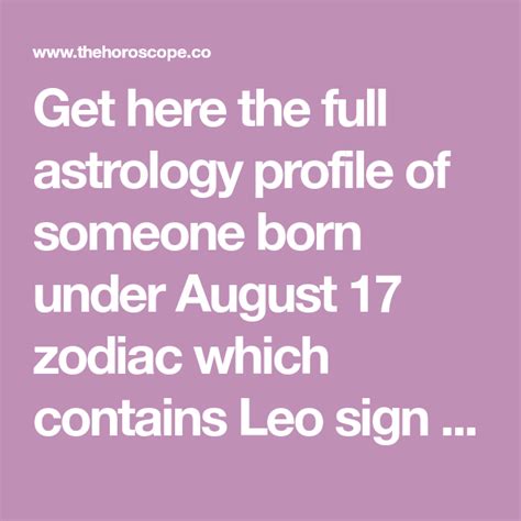 August 17 Zodiac - Full Horoscope Personality | August 17 zodiac, Zodiac, Leo personality traits