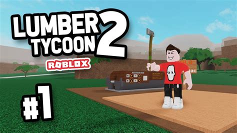 BRAND NEW BASE - Roblox Lumber Tycoon 2 #1 - YouTube