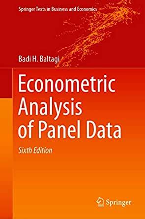 Econometric Analysis of Panel Data, 6th Edition