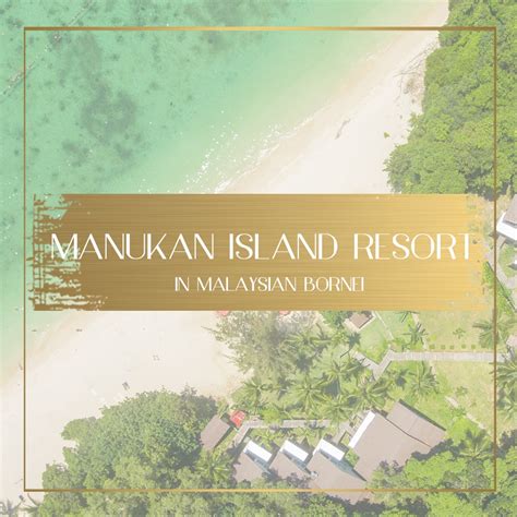 Manukan Island Resort in Malaysian Borneo for Pristine Island Living