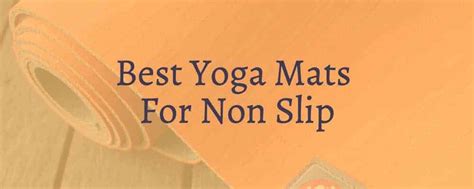 The Best Yoga Mats For Non Slip (2024)磊