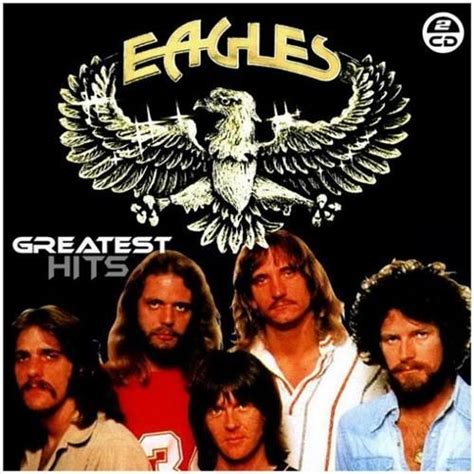 The Eagles - Greatest Hits (2010) | Eagles music, Eagles band, Eagles