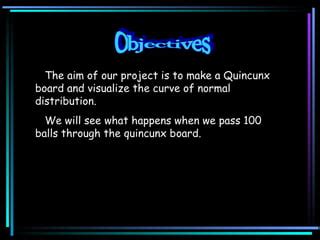 Quincunx Board Experiment | PPT