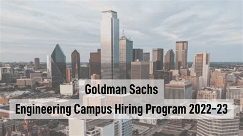 Goldman Sachs Summer Internship Engineering Campus Hiring Program 2023 ...