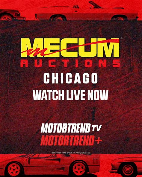 Mecum Auctions Chicago | Live Now | Here we go! Watch Mecum Auctions ...