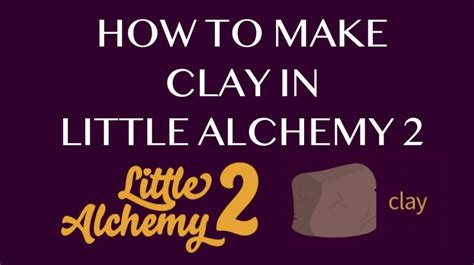 How to make Clay in Little Alchemy 2 - HowRepublic