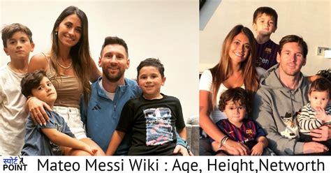 Biography Mateo Messi : Age, Height, Birthday, Networth| Lionel Messi Son | by Sportspoint | Medium