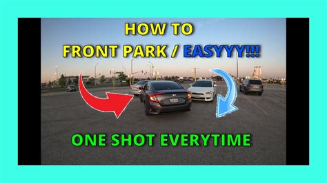 FRONT PARKING / ONE SHOT EVERYTIME - YouTube