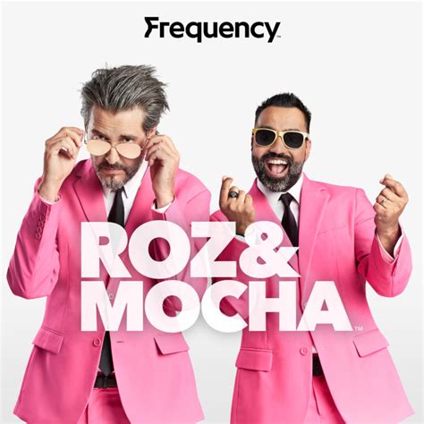 Roz & Mocha - Frequency Podcast Network