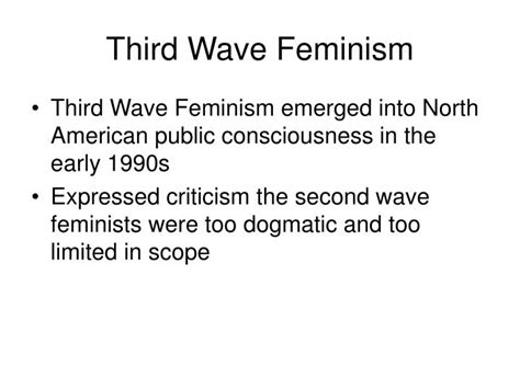 PPT - Third Wave Feminism PowerPoint Presentation - ID:740920