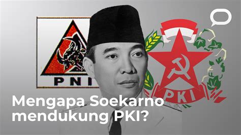 Soekarno mendukung PKI? Tidak sesederhana itu. – IDN Rujukan News