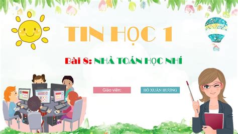 TUẦN 8- BÀI 8. NHÀ TOÁN HỌC NHÍ- KHỐI 1 - YouTube