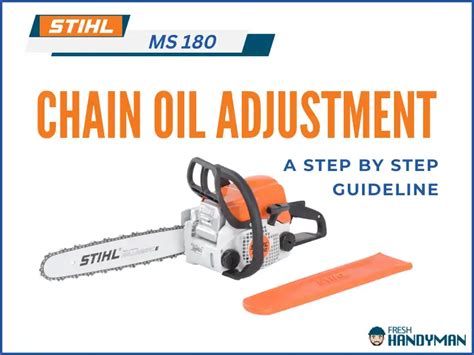 Stihl MS 180 Chain Oil Adjustment [Step By Step Guideline]