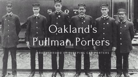 Oakland’s Pullman Porters | Oakland Public Library