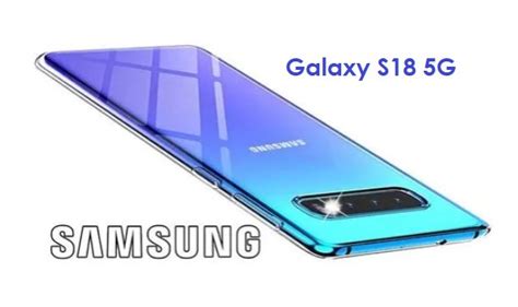 Samsung Galaxy S18 5G 2023 Release Date, Price, Specs & Specification ...