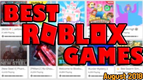 [ROBLOX] Best Games of August 2018! - YouTube