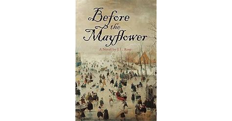 Before the Mayflower by J.L. Rose