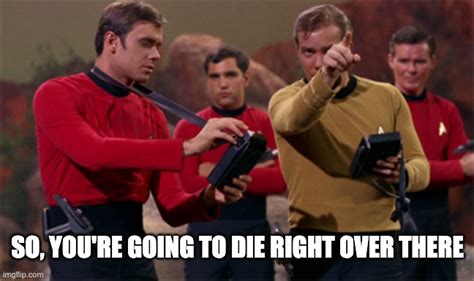 Kirk and a few redshirts Memes - Imgflip