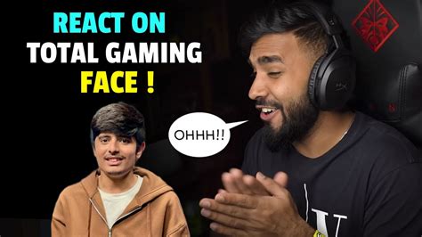 UJJWAL REACT ON TOTAL GAMING FACE REVEAL | TECHNO GAMERZ REACT ON AJJUBHAI FACE REVEAL ...