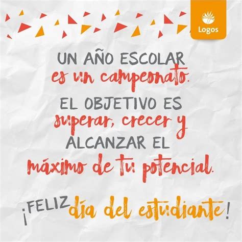 Las mejores frases por el Día del Estudiante | Happy students, Students day, S quote