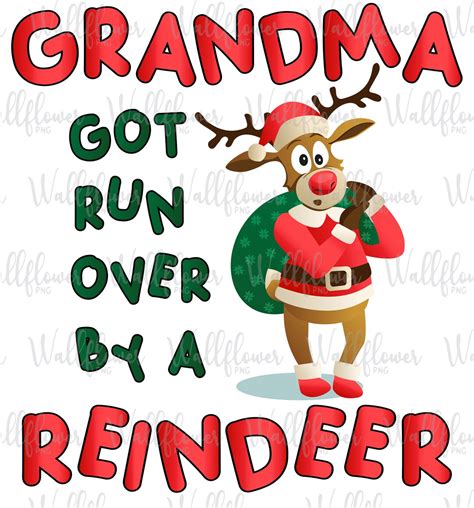 Grandma Got Run Over by A Reindeer Design, Cute Digital Design - Etsy