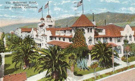 A postcard (post-marked 1930) of the Hollywood Hotel (demolished 1954 ...