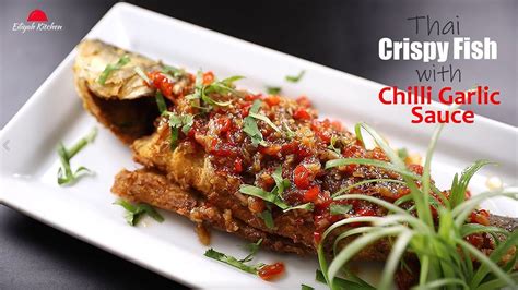 Thai Crispy Fish With Chilli Garlic Sauce | Fried Fish Recipes ...