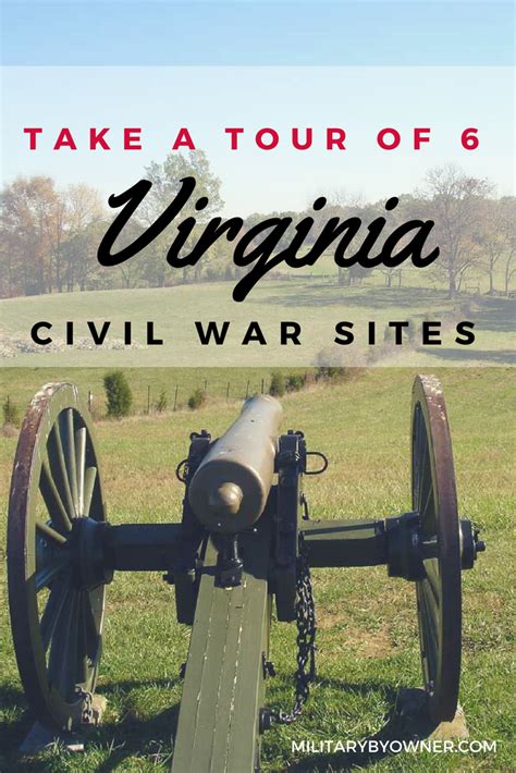 Take a Tour of 6 Civil War Sites in Virginia