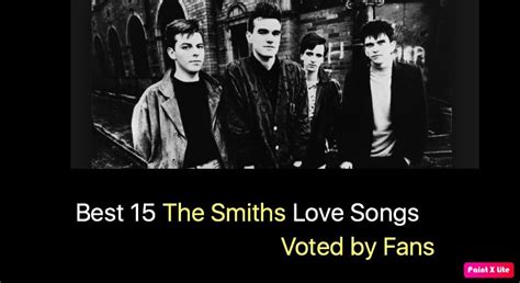 Best 15 The Smiths Love Songs - NSF News and Magazine