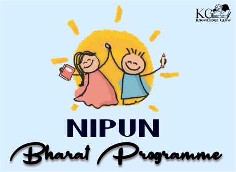 NIPUN Bharat Programme - Nipun full form, Objectives and Features