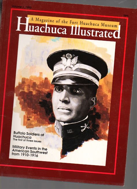 Huachuca Illustrated : a Magazine of the Fort Huachuca Museum. Buffalo Soldiers At Huachuca ...