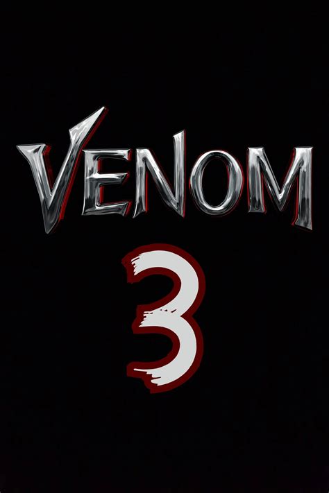 Venom 3 (2024) Movie Information & Trailers | KinoCheck