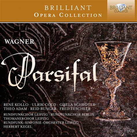 Brilliant Opera Collection: Wagner: Parsifal - Brilliant Classics