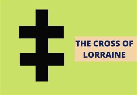 What Is Cross of Lorraine – History and Meaning - Symbol Sage