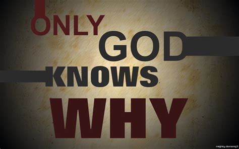 Only God Knows Why by joiecatipon on DeviantArt