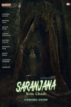 Saranjana: Kota Ghaib | Movie Release, Showtimes & Trailer | Cinema Online